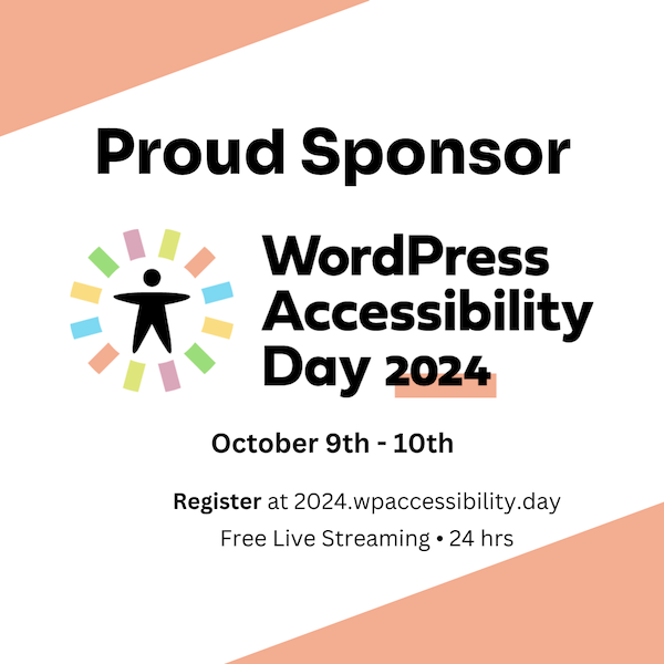 WordPress Accessibility Day 2024 proudly sponsored by Rocket Validator