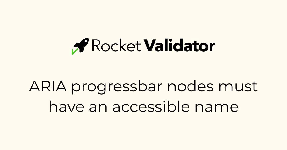 Accessibility Rule: ARIA progressbar nodes must have an accessible name ...