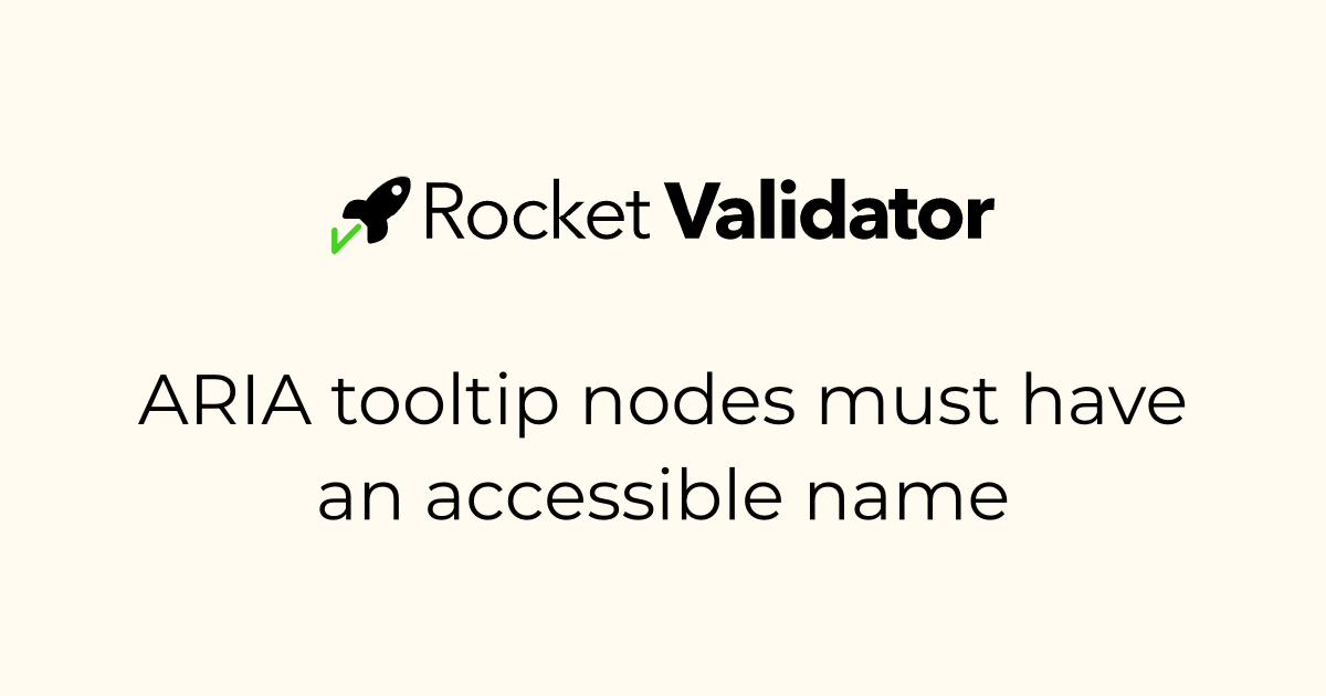 Accessibility Rule: ARIA tooltip nodes must have an accessible name ...