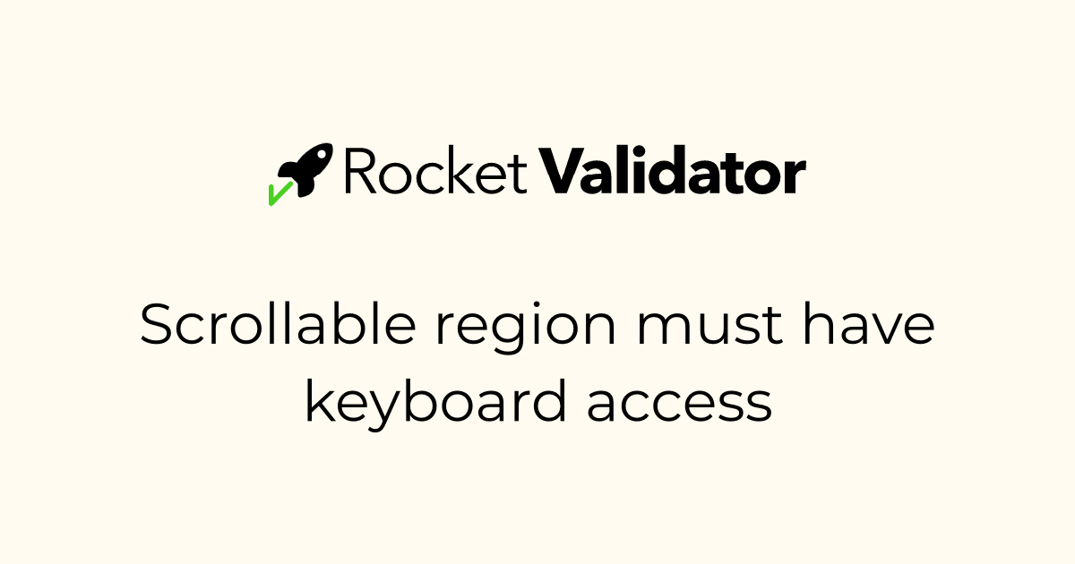 Accessibility Rule: Scrollable region must have keyboard access ...