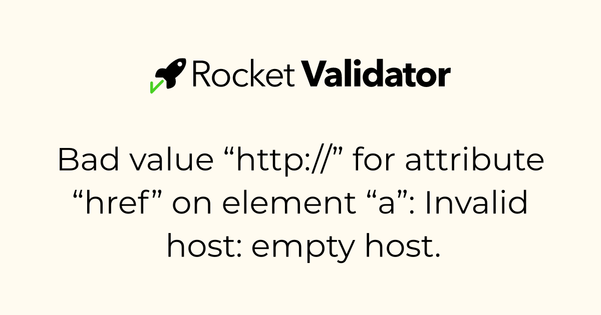 HTML check: Bad value “http://” for attribute “href” on element “a ...