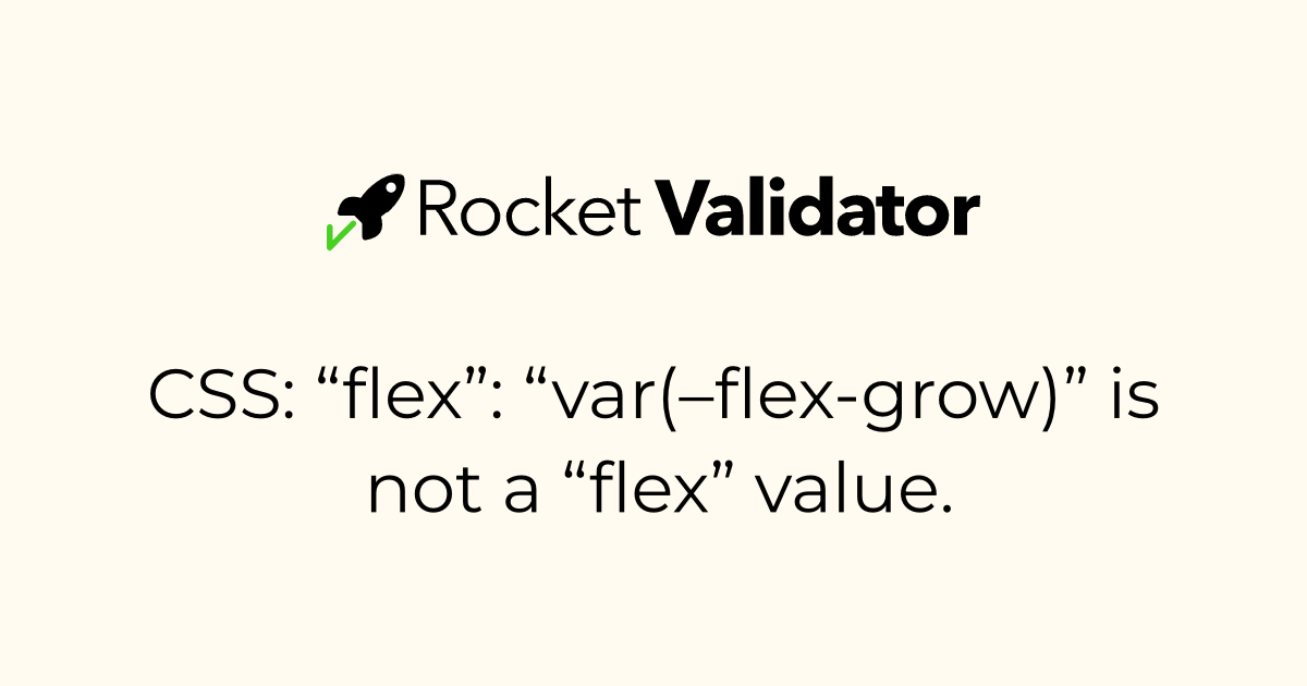 HTML check: CSS: “flex”: “var(--flex-grow)” is not a “flex” value ...