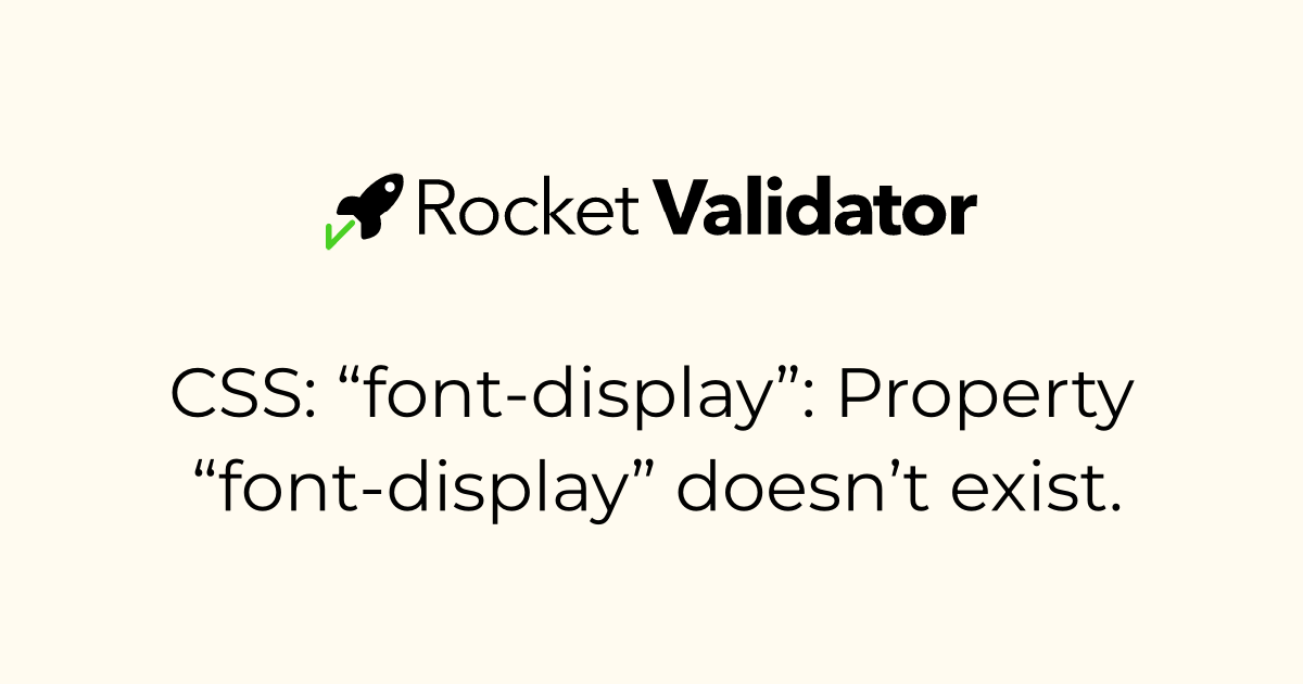 HTML check: CSS: “font-display”: Property “font-display” doesn't exist ...