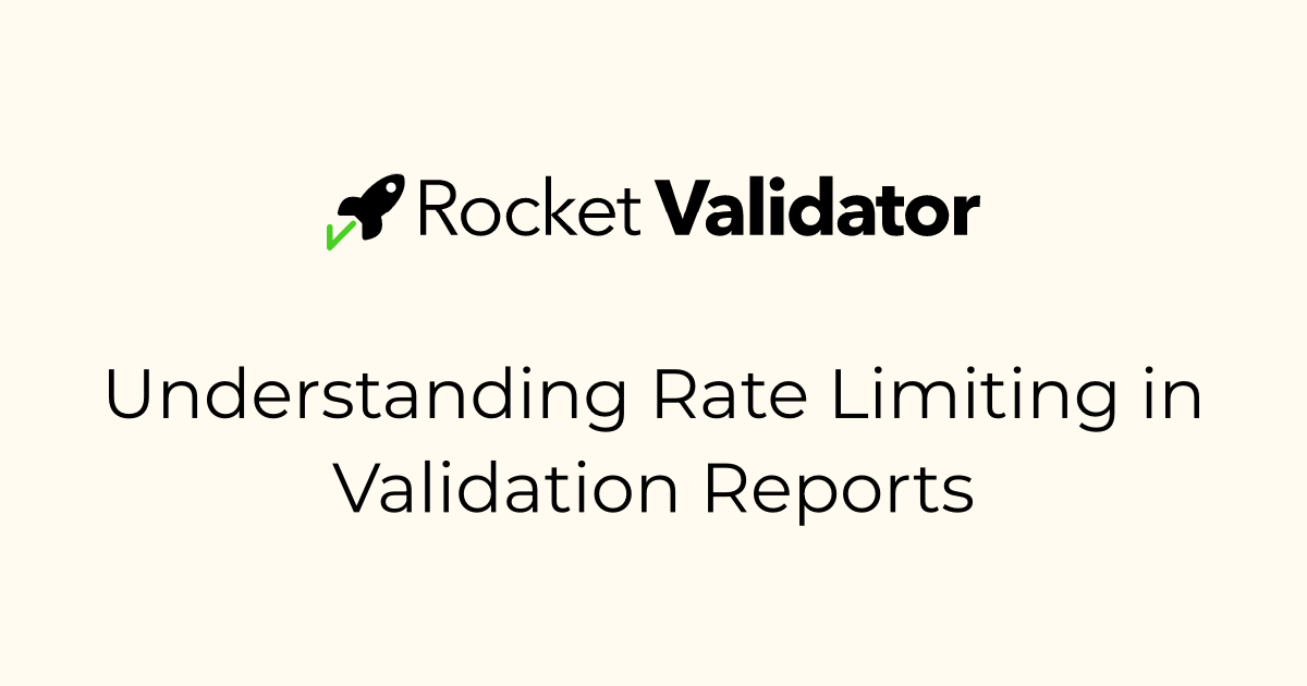 Understanding Rate Limiting in Validation Reports · Rocket Validator